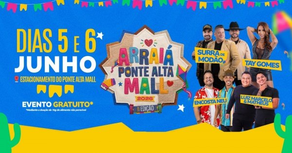 Imagem do evento Arraiá Ponte Alta Mall
