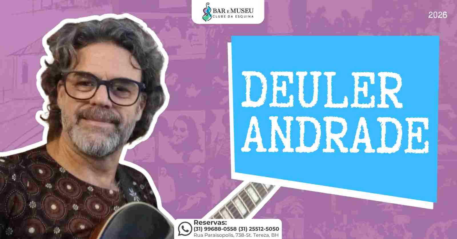 Deuler Andrade canta Clube da Esquina 