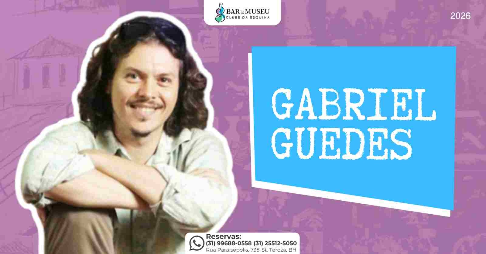 Gabriel Guedes - Os maiores sucessos do Clube da Esquina e da MPB 