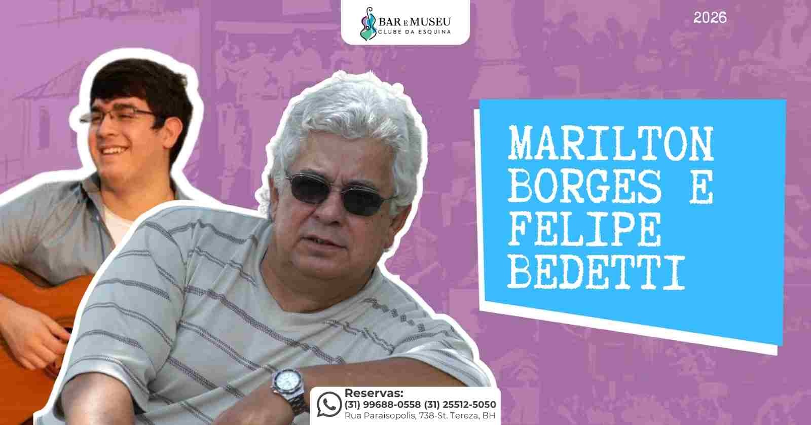 Marilton Borges e Felipe Bedetti 