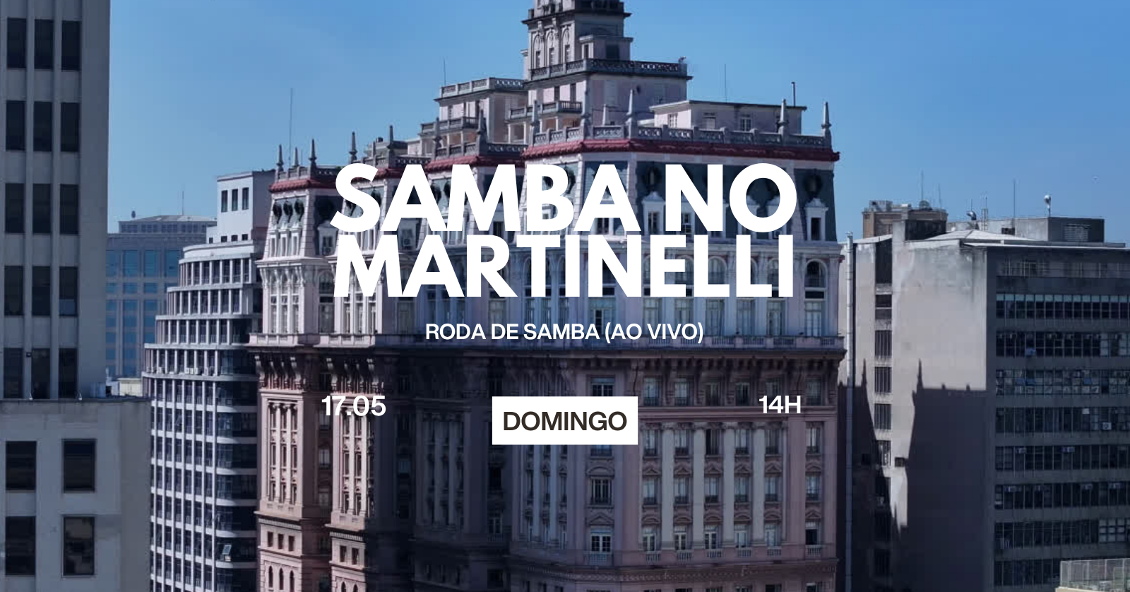SAMBA NO MARTINELLI (Roda de Samba Ao Vivo) | 17.05