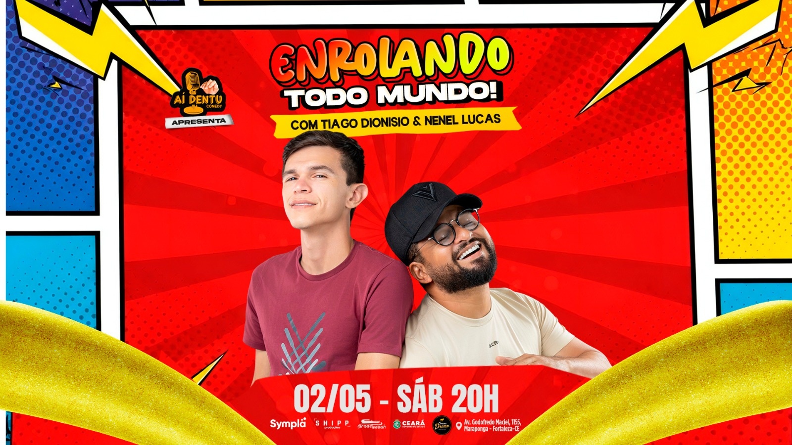 Tiago Dionísio e Nenel Lucas em ¨Enrolando todo mundo!¨ | 02/Mai