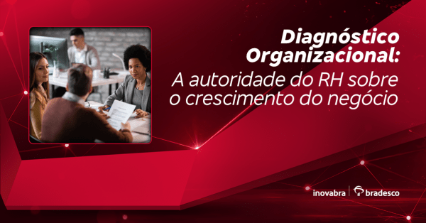 Imagem do evento Diagnóstico Organizacional: A autoridade do RH sobre o crescimento do negócio