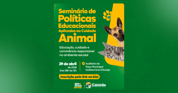 Imagem do evento Seminário de Políticas Educacionais Aplicadas ao Cuidado Animal