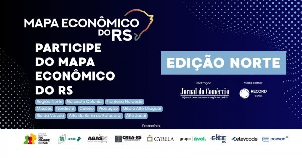 Imagem do evento Mapa Econômico do Rio Grande do Sul | Edição Norte