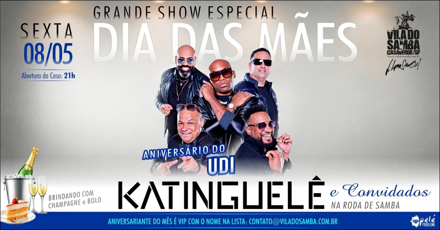 GRANDE FESTA DE ANIVERSARIO DO UDI COM SHOW DO KATINGUELÊ E CONVIDADOS ...