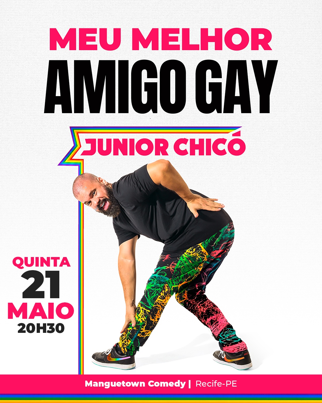JÚNIOR CHICÓ em “MELHOR AMIGO GAY” (stand-up comedy)