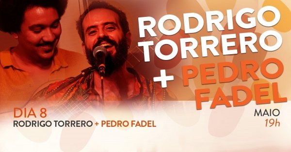 RODRIGO TORRERO + PEDRO FADEL