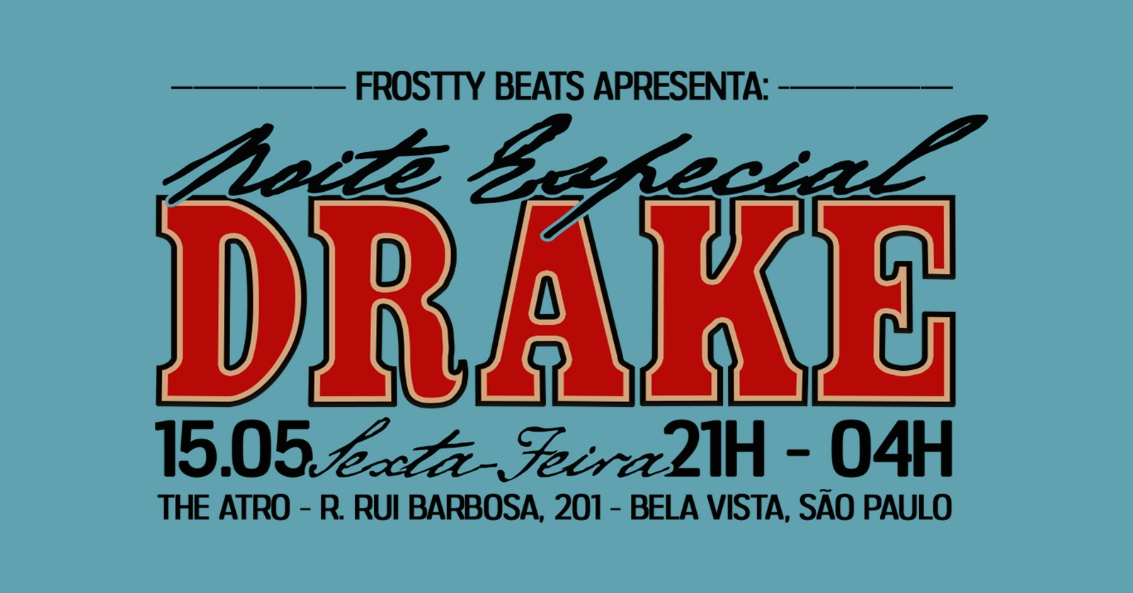 NOITE ESPECIAL DRAKE