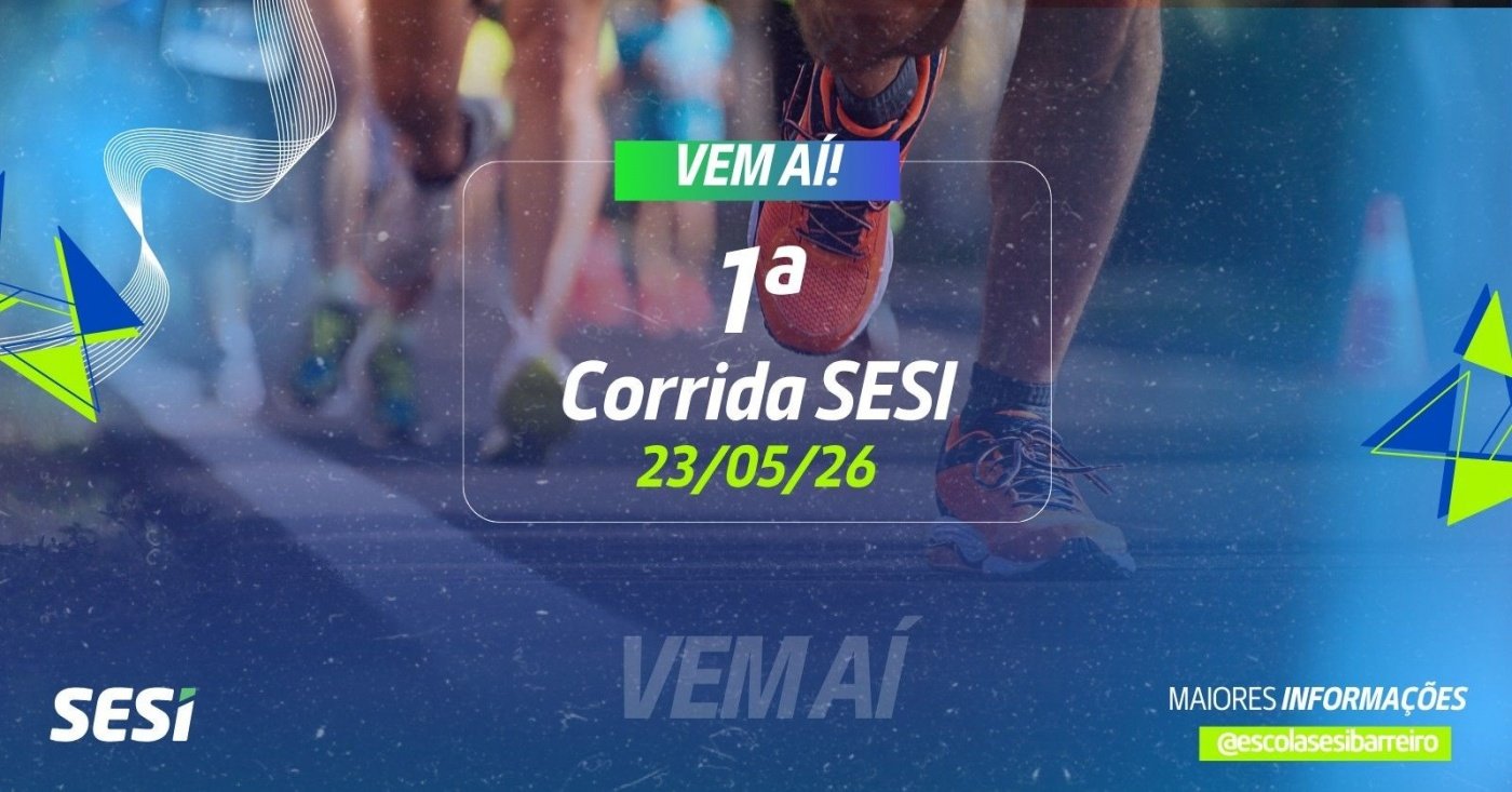 1ª Corrida Escola SESI