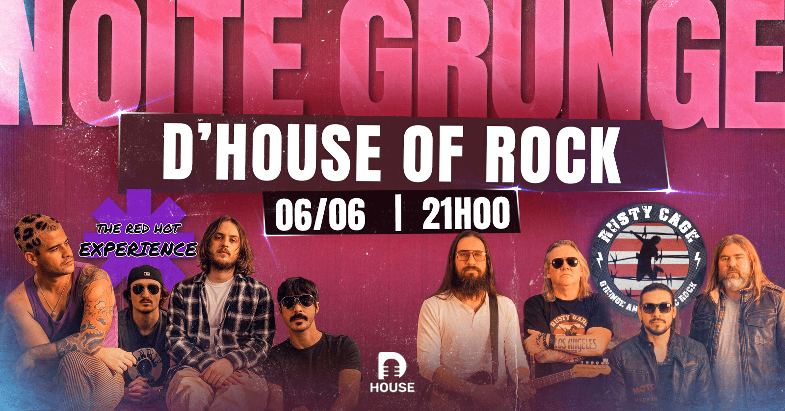 D House of Rock apresenta Noite Grunge