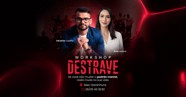 Imagem do evento DESTRAVE SEU PODER | Workshop de Inteligência Emocional - Garanhuns-PE