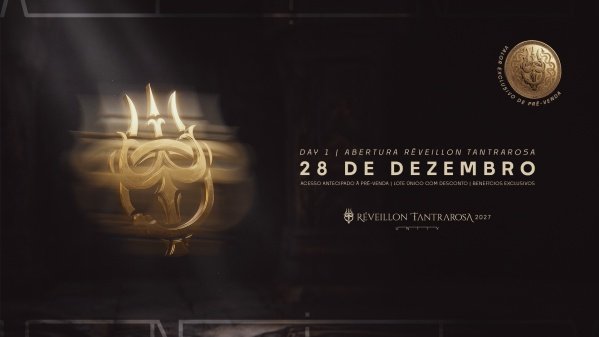 Imagem do evento Abertura Réveillon Tantrarosa 2027 :: 28.12