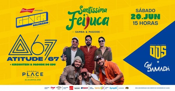 Imagem do evento Ginga BC 20  de junho - SANTÍSSIMA FEIJUCA + ATITUDE 67  NA ARENA GINGA