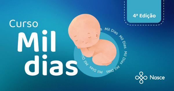 Imagem do evento 4ª Edição Curso Mil Dias do Nasce