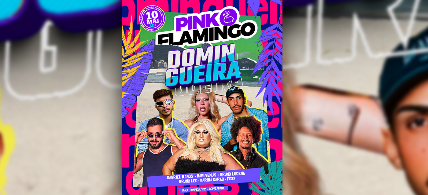 Pink Flamingo |Domingueira  - 10 de maio - 21h