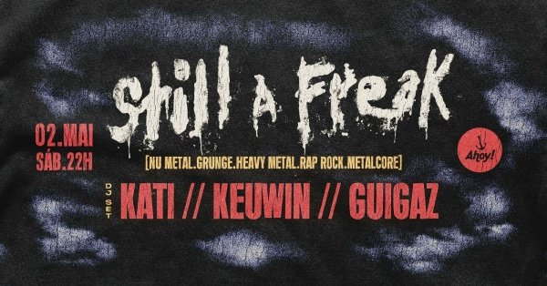 Imagem do evento STILL A FREAK no Ahoy! Tavern Club