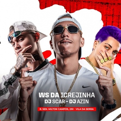 I LOVE FUNK WS DA IGREJINHA - DJ AZIN - DJ SCAR em Nova Lima - Sympla