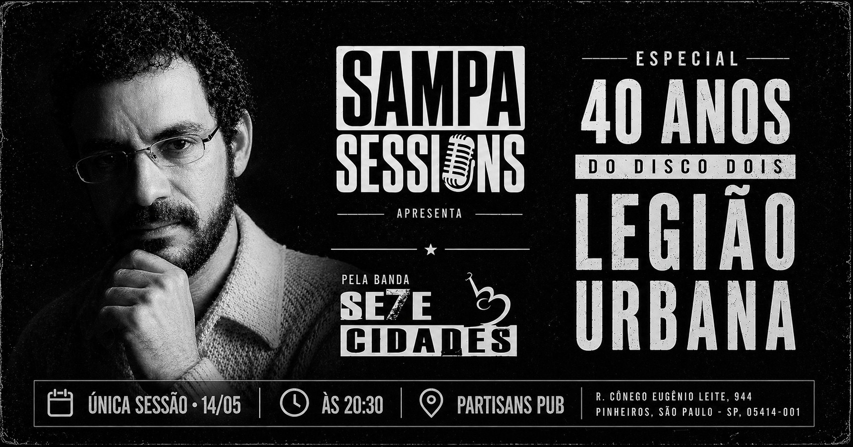 Sampa Sessions | Legião Urbana: Especial 40 Anos do Albúm Dois por Banda Sete Cidades| 14/05
