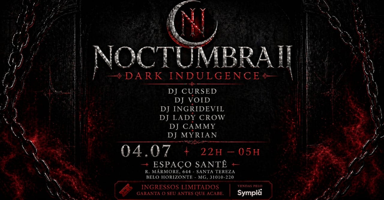 NOCTUMBRA  DARK INDULGENCE - Belo Horizonte, MG