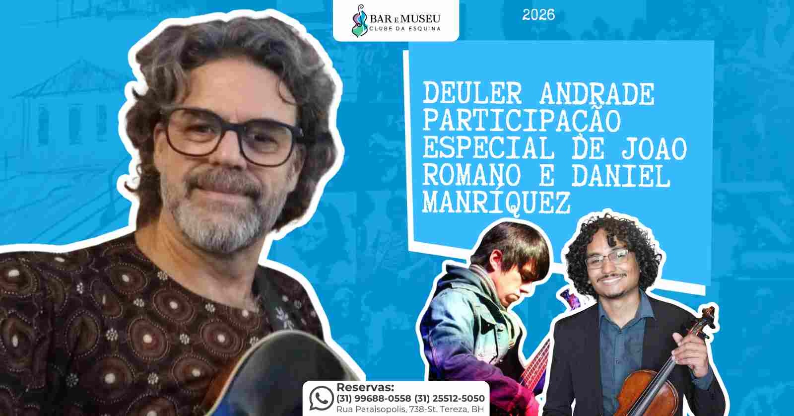 Deuler Andrade canta Clube da Esquina