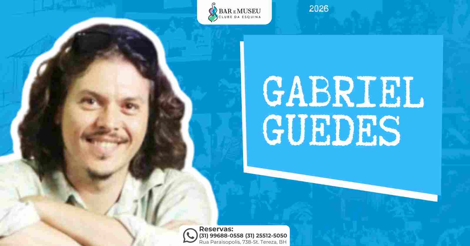 Gabriel Guedes - Os maiores sucessos do Clube da Esquina e da MPB