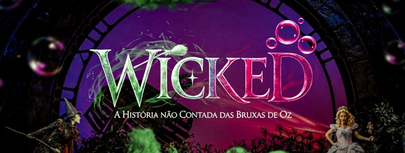 Wicked - O Musical em Atibaia - Sympla