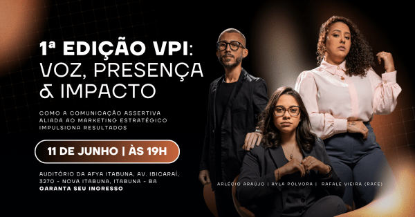 Imagem do evento VPI (1° edição) - Como a comunicação assertiva aliada ao marketing estratégico impulsiona resultados