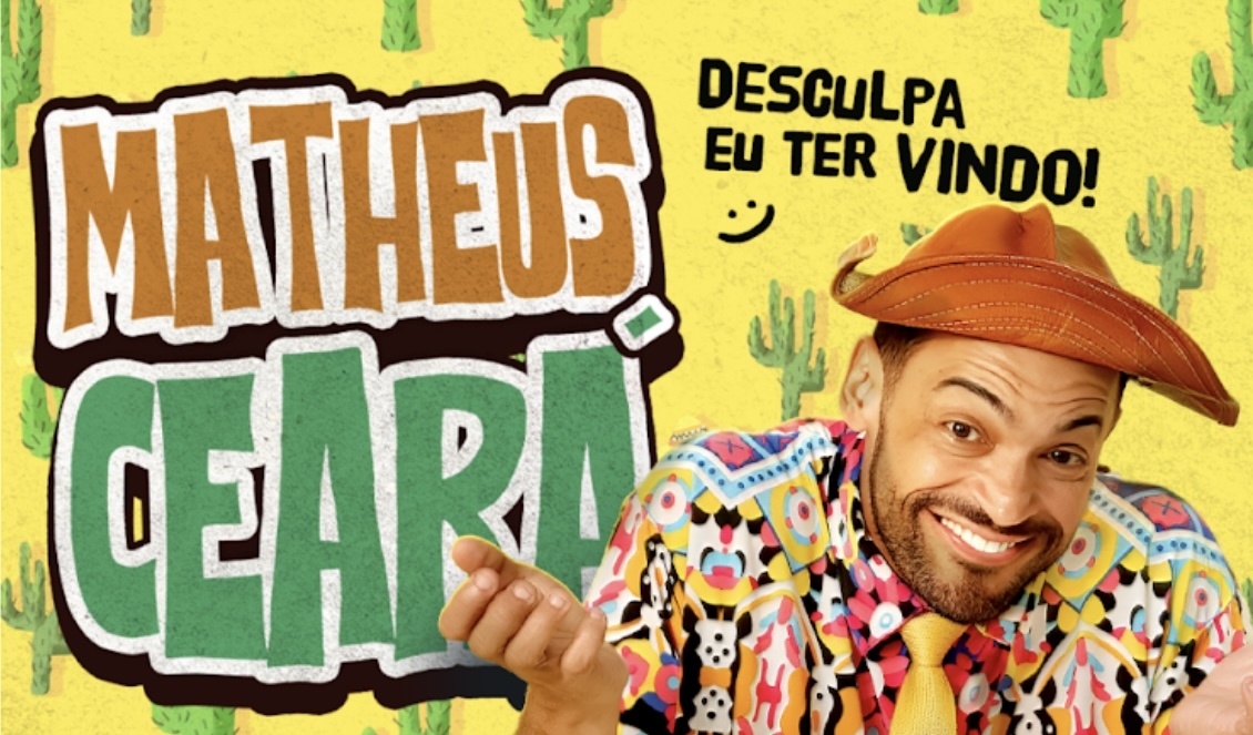 Matheus Ceará - Desculpa Eu Ter Vindo em Palmas