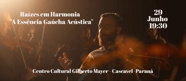 Imagem do evento Raízes em Harmonia "A Essência Gaúcha Acústica"