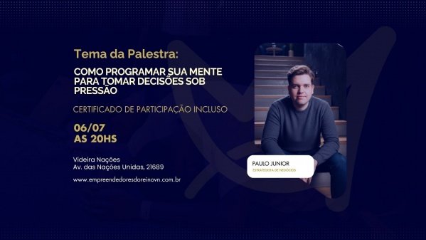 Imagem do evento Como Programar sua Mente para Tomar Decisões Sob Pressão