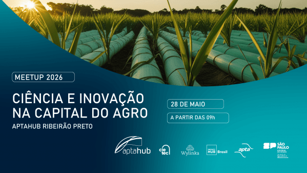 Imagem do evento MEETUP APTAHUB - CIÊNCIA E INOVAÇÃO NA CAPITAL DO AGRO