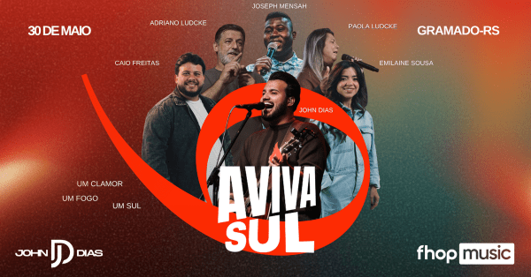Imagem do evento FHOP MUSIC | JOHN DIAS | JOSEHP EM GRAMADO-RS - AVIVA SUL