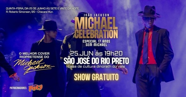 Imagem do evento MICHAEL CELEBRATION: Especial 17 Anos sem Michael com João Jackson| SHOW GRATUITO