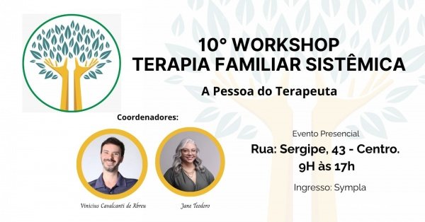 Imagem do evento 10º Workshop de Terapia Familiar Sistêmica