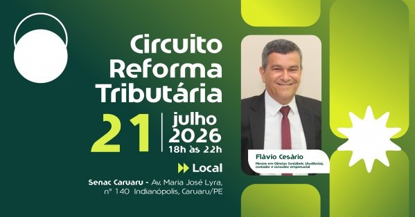 Imagem do evento Circuito Reforma Tributária - Edição Caruaru