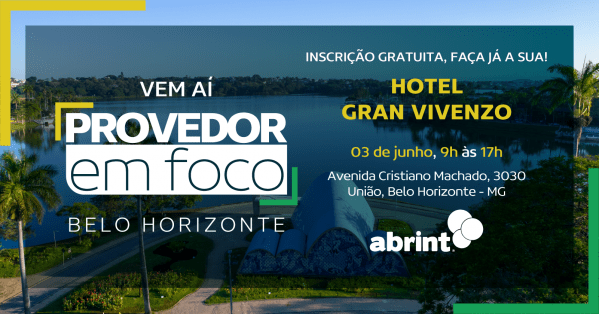 Imagem do evento Provedor em Foco |   Belo Horizonte - MG