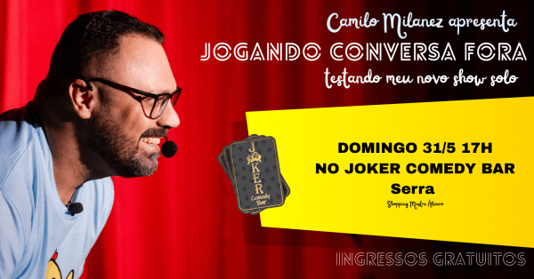 Imagem do evento JOGANDO COVERSA FORA - Camilo Milanez 31/5/26 17h