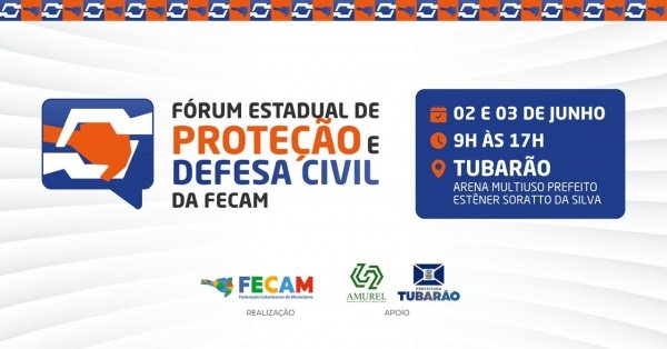 Imagem do evento Fórum Estadual de Proteção e Defesa Civil da FECAM