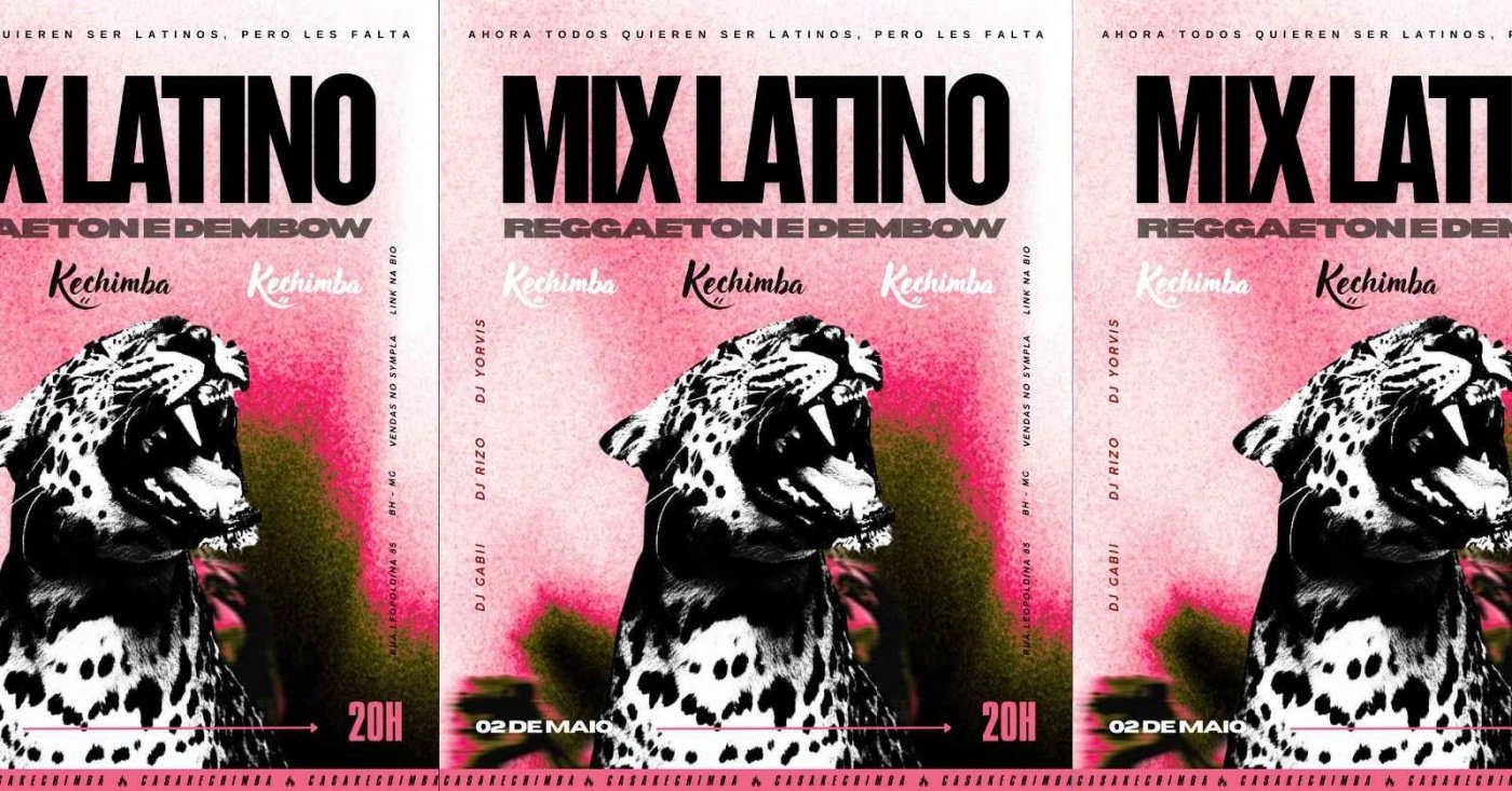 MIX LATINO - 20H ÀS 04H - SÁBADO 02 DE MAIO em Belo Horizonte - Sympla