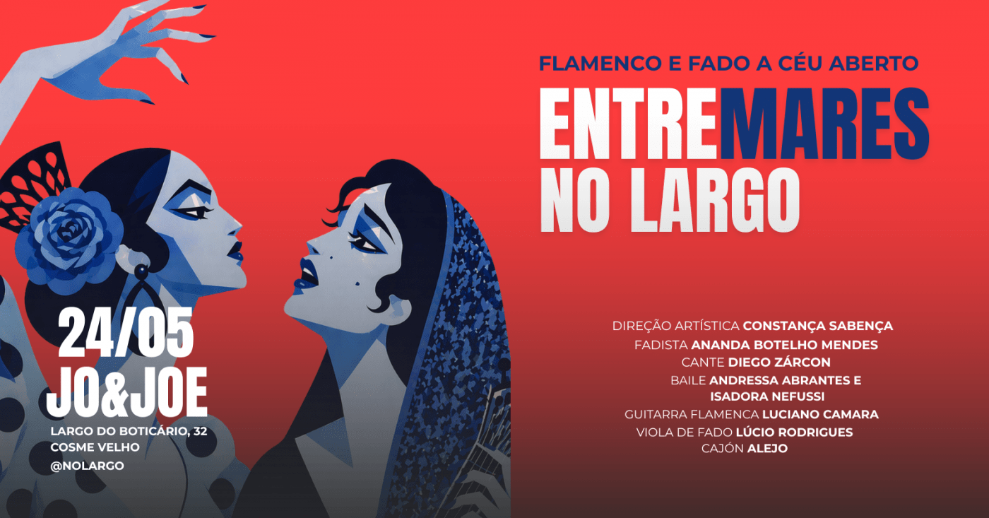 ENTREMARES No Largo: Flamenco e Fado a Céu Aberto no JO&JOE em Rio