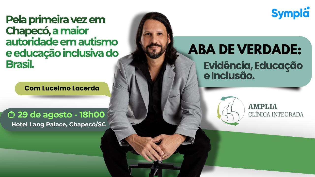 ABA de Verdade: Evidência, Educação e Inclusão. Com: Lucelmo Lacerda