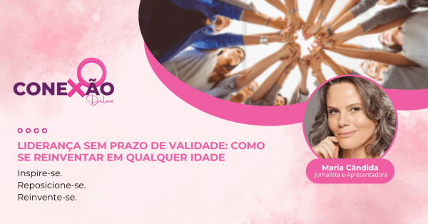 Imagem do evento CONEXÃO DELAS