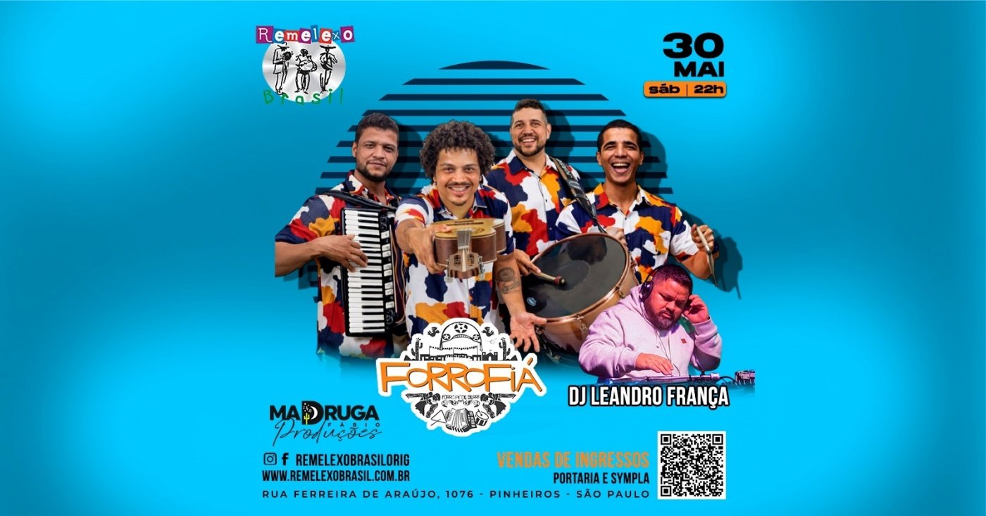 FORROFIA e DJ LEANDRO FLORIPA no REMELEXO BRASIL em São Paulo - Sympla
