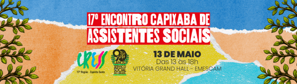 Imagem do evento XVII ENCONTRO CAPIXABA DE ASSISTENTES SOCIAIS