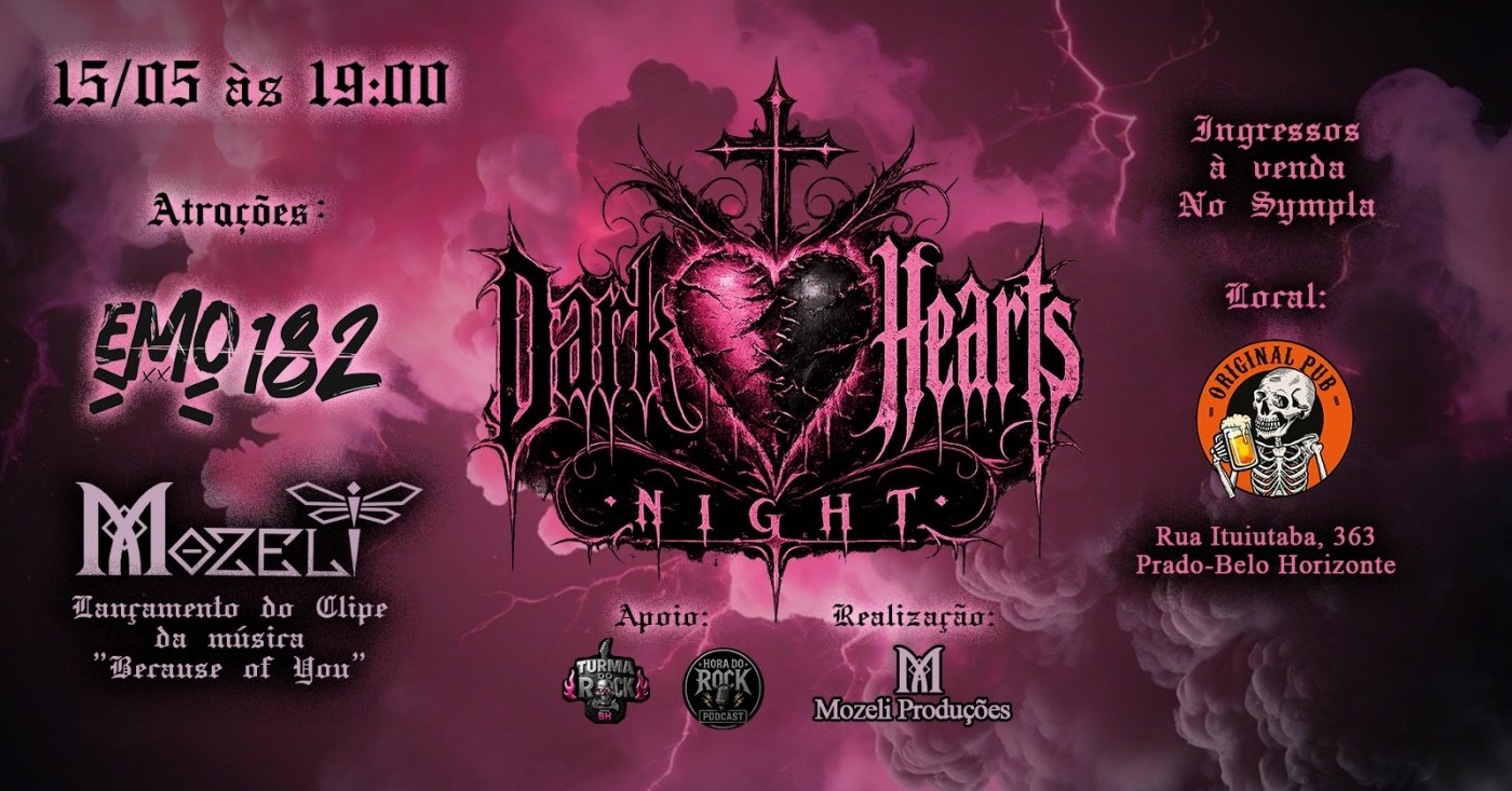Dark Hearts Night com Mozeli e Emo-182! em Belo Horizonte - Sympla