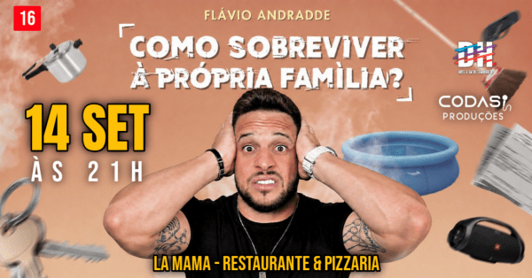 Imagem do evento Flavio Andrade em "Como Sobreviver a Própria Familia" - Rio das Ostras