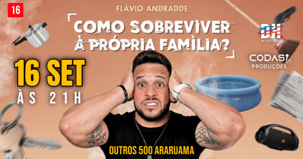 Imagem do evento Flavio Andrade em"Como Sobreviver a Própria Familia" - Araruama