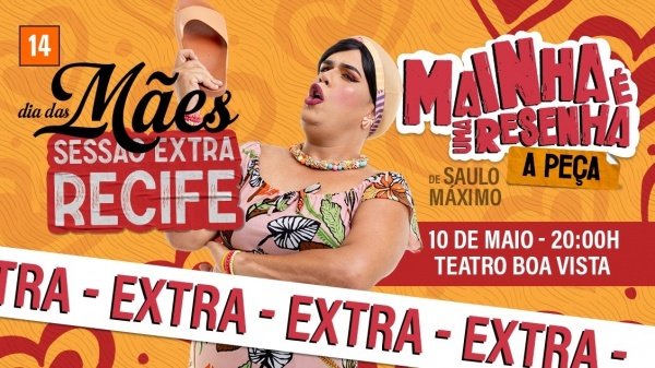 Imagem do evento Mainha é uma resenha - A peça! Recife (Sessão Extra)