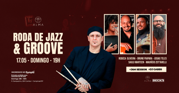 Imagem do evento RODA DE JAZZ & GROOVE COM MAURICIO ZOTTARELLI NO ALMA CAMPINAS | 17.05